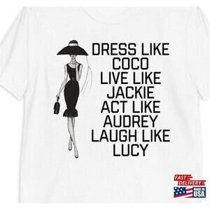 Dress Like Coco Live Jackie Act Audrey Unisex Tshirt